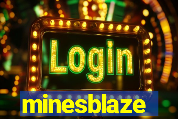 minesblaze