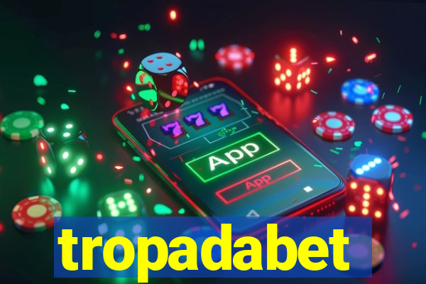 tropadabet